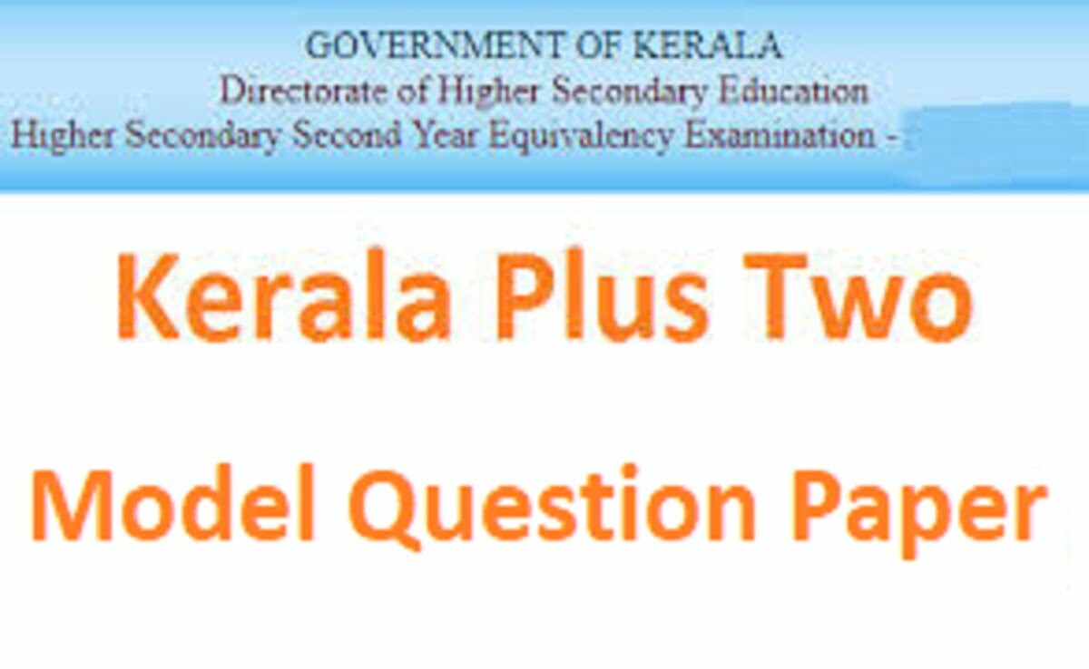 DHSE Kerala Plus Two Model Paper 2021 Kerala HSE Sample Paper 2021 Kerala 12th Question Paper 2021