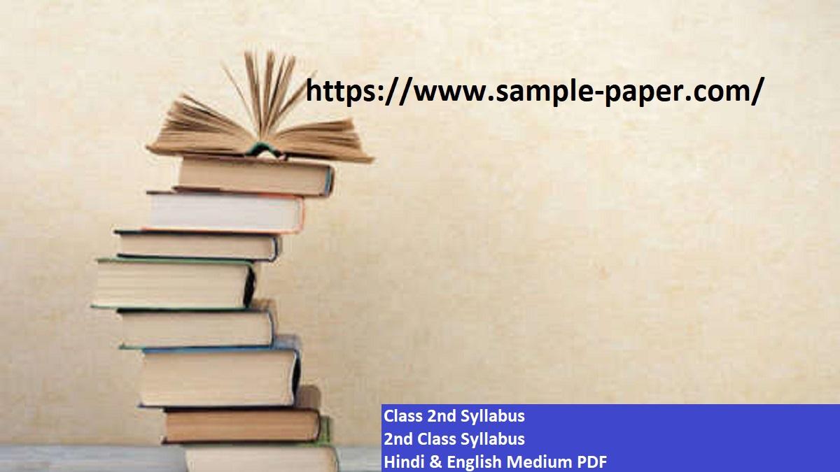 Class 2nd Syllabus 2023, 2nd Class Syllabus 2023, Hindi & English Medium PDF